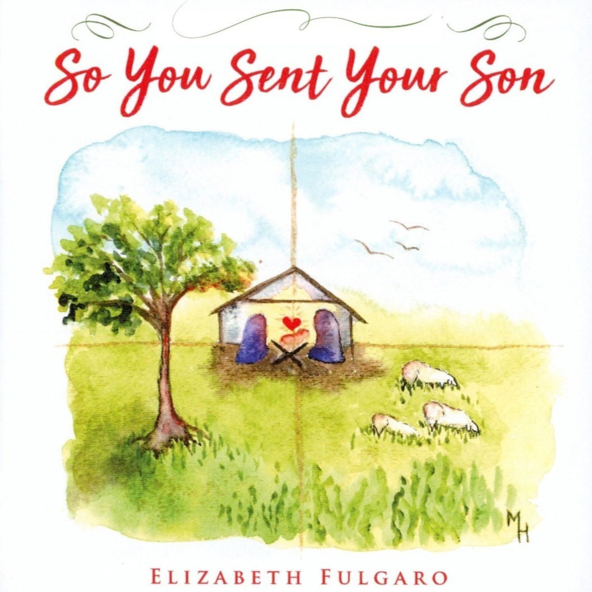 So You Sent Your Son