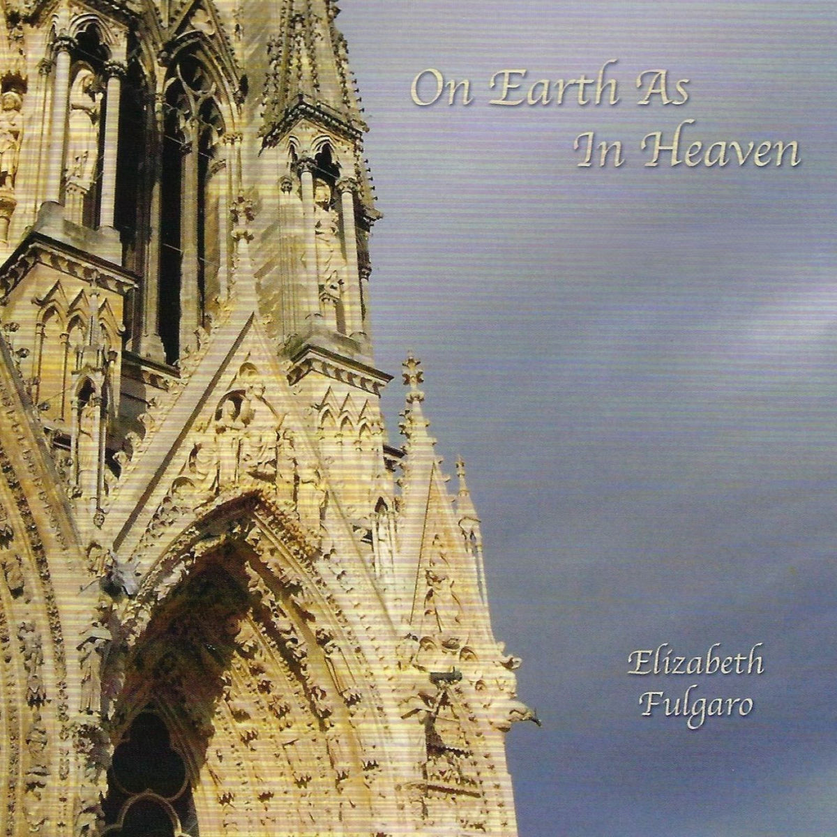 On Earth As In Heaven